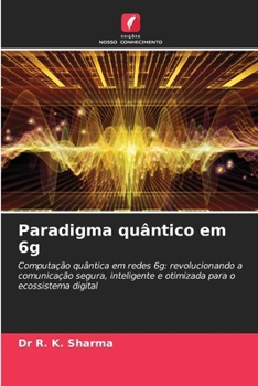 Paradigma quântico em 6g (Portuguese Edition)