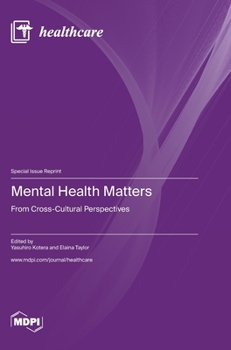 Hardcover Mental Health Matters: From Cross-Cultural Perspectives Book