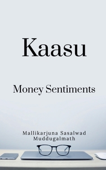Paperback Kaasu -Money Sentiments Book