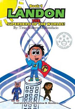 Hardcover Landon, the Superhero of the Worlds! Book