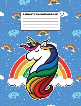 Paperback Primary Composition Book: Cute unicorn book for primary kids to go back to school. Notebook for girls and women. Book