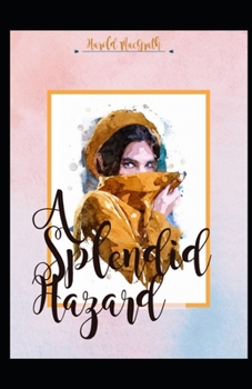Paperback A Splendid Hazard Illustrated Book