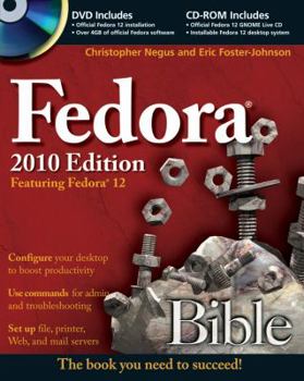 Paperback Fedora Bible 2010 Edition: Featuring Fedora Linux 12 [With CDROM] Book