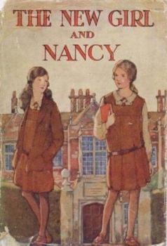 The New Girl and Nancy - Book #3 of the Nancy & St. Bride's