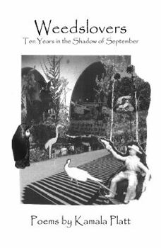 Paperback Weedslovers: Ten Years in the Shadow of September Book
