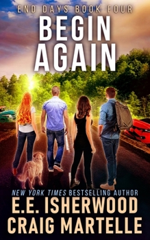 Paperback Begin Again: A Post-Apocalyptic Adventure Book