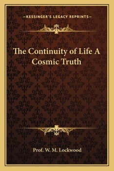 Paperback The Continuity of Life A Cosmic Truth Book