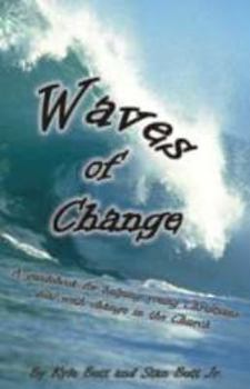 Paperback Waves of Change - A guidebook for helping young Christians deal with change in the Church. Book