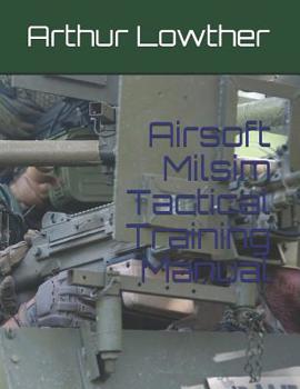 Paperback Airsoft Milsim Tactical Training Manual Book