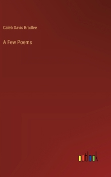 A Few Poems