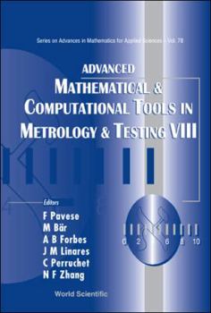 Hardcover Advanced Mathematical and Computational Tools in Metrology and Testing VIII Book