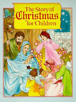 Paperback The Story of Christmas for Children Book