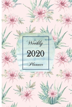 2020 Weekly Planner: 6 x 9 inch 150 Pages Year Months Weeks Calendar, Schedule, and Organizer plus Dot Grid Pages (January 2020 - December 2020) (Cactus)