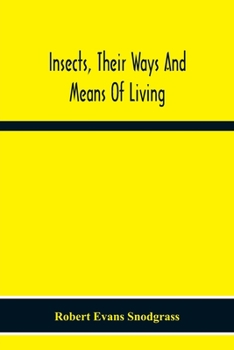 Paperback Insects, Their Ways And Means Of Living Book