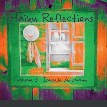Paperback Haiku Reflections Volume 3 Book