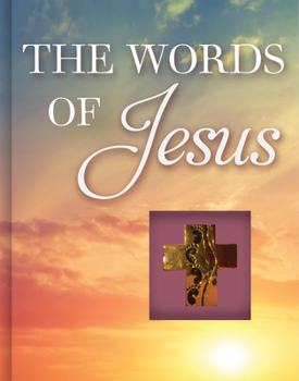 Hardcover The Words of Jesus (Deluxe Daily Prayer Books) Book