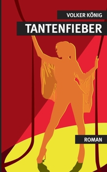 Paperback Tantenfieber: Ein humorvoller Roman [German] Book