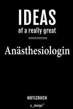 Notizbuch für Anästhesiologen / Anästhesiologe / Anästhesiologin: Originelle Geschenk-Idee [120 Seiten  liniertes blanko Papier] (German Edition)