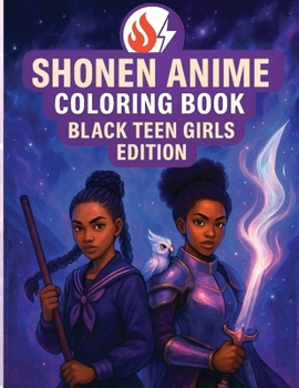Paperback Shonen Anime Coloring Book: Black Teen Girls Edition Book