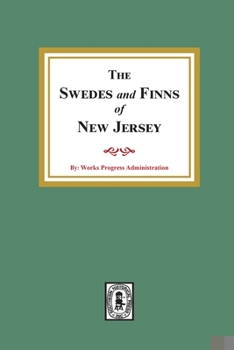 Paperback The SWEDES and FINNS in New Jersey Book