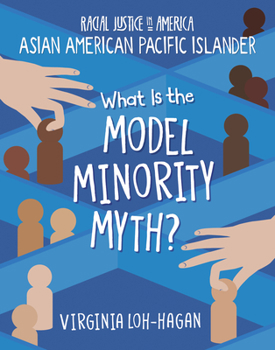 Paperback What Is the Model Minority Myth? Book