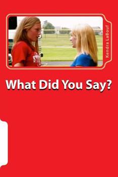 Paperback What Did You Say?: What the Bible Says about What We Say Book