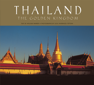 Hardcover Thailand: The Golden Kingdom Book