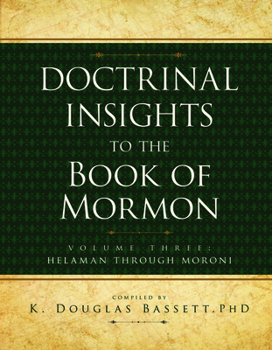 Paperback Doctrinal Insights to the Bom, Vol. 3 Book