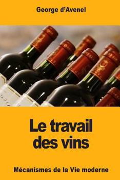 Paperback Le travail des vins [French] Book