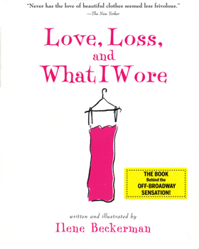 Paperback Love, Loss, and What I Wore Book