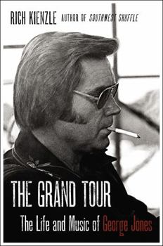 Hardcover The Grand Tour: The Life and Music of George Jones Book