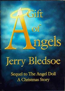Hardcover A Gift of Angels: Sequel to the Angel Doll, a Christmas Story Book