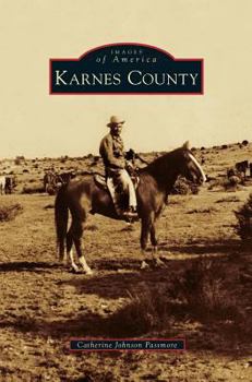 Karnes County - Book  of the Images of America: Texas