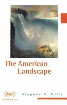 The American Landscape - Book  of the British Association for American Studies Paperbacks
