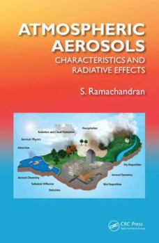Hardcover Atmospheric Aerosols: Characteristics and Radiative Effects Book