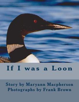 Paperback If I was a Loon Book