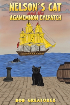 Paperback Nelson's Cat and the Agamemnon Eyepatch Book