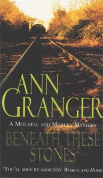 Beneath These Stones - Book #12 of the Mitchell and Markby