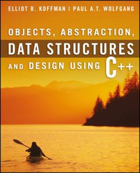 Paperback Objects, Abstraction, Data Structures and Design: Using C++ Book