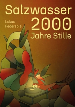 Paperback Salzwasser: 2000 Jahre Stille [German] Book