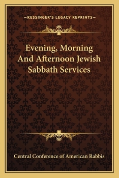 Paperback Evening, Morning And Afternoon Jewish Sabbath Services Book