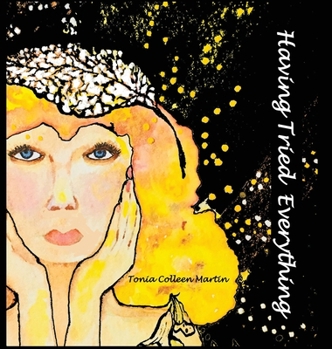 Hardcover Having Tried Everything Book