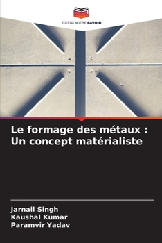 Paperback Le formage des métaux: Un concept matérialiste [French] Book