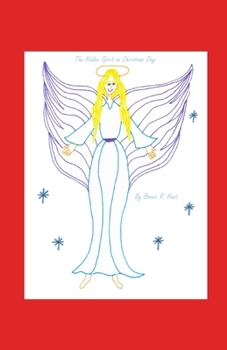 Paperback The Hidden Spirit on Christmas Day Book