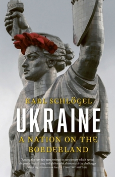 Paperback Ukraine: A Nation on the Borderland Book