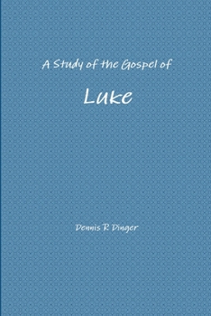Paperback A Study of the Gospel of Luke Book