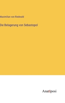 Hardcover Die Belagerung von Sebastopol [German] Book