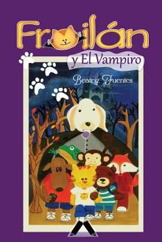 Paperback Froil?n y El Vampiro [Spanish] Book