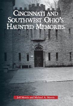 Paperback Haunted Cincinnati and Southwest Ohio Book