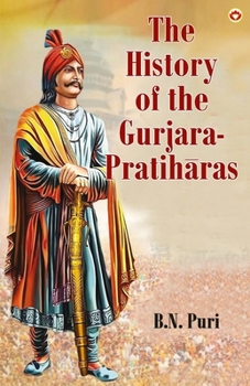 Paperback The History of the Gurjara-Pratihāras Book